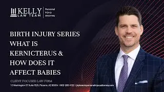 What is Kernicterus & How Does it Affect Babies | Kernicterus Lawyer Explains