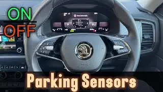 2023 SKODA KODIAQ parking sensors on/off