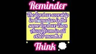 Reminder Before Ramadan Go Think💭