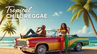 Hawaiian Tropical Chill Reggae 🌴 Summer Relaxation 24/7 Live Music