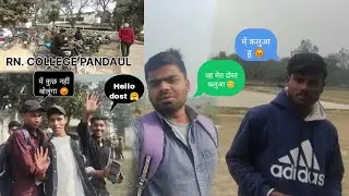 RN.COLLEGE PANDAUL MAI VIDEO BANAKE MAZA AA GAYA😅😂।। Akash vlogs #funny #akashvlogs8271 #supportme 