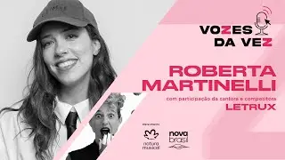 Roberta Martinelli fala sobre o lan&ccedil;amento do livro Letrux: Em noite de clim&atilde;o | Vozes da Vez