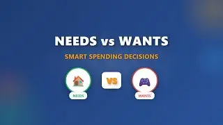 Needs vs Wants: Master Smart Spending Decisions | Personal Finance for Beginners