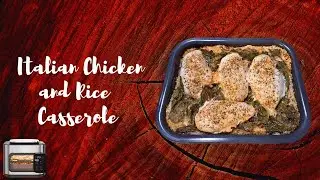 Italian Chicken and Rice Casserole in the Ninja Combi