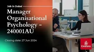 Manager Organizational Psychology | Job in Dubai | Emirates | Professional Job | HR Job | June 2024