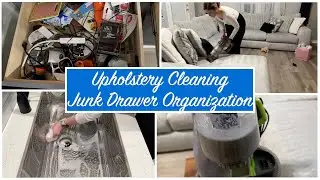 Upholstery Cleaning 🛋️ | Kitchen Clean With Me🧽 | Junk Drawer Organization ✨