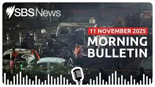 At least 8 killed in explosion near India&rsquo;s Red Fort | Morning News Bulletin 11 November 2025