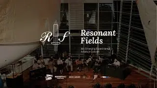 Resonant Fields 2022