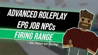 Unturned Advanced NPCs | EPG FiringRange Job