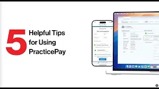 Five Helpful Tips for Using Henry Schein PracticePay
