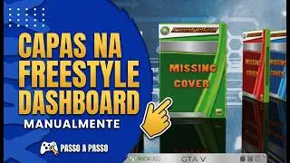 Como Colocar Capas na Freestyle Manualmente - FreeStyle não carrega capas no Xbox 360 RGH