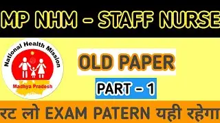 MP NHM Staff Nurse Question Paper || staff nurse paper || #staffnurse #nurse
