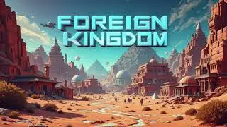 Foreign Kingdom &ndash; Ancient Echoes in a Retro Sci-Fi Game! (Video Game Music)