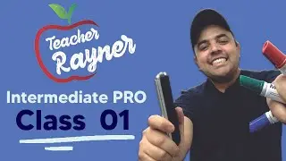 Intermediate Pro -  Class 01 - Ingl&eacute;s con Teacher Rayner