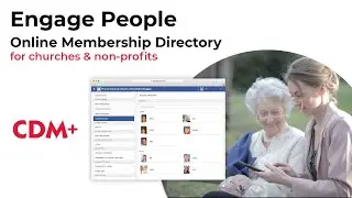 Online Membership Directory Software for Churches and Non-Profits | CDM+ Engage People