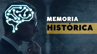 ¿Qué es la Memoria histórica? // De la memoria a la historia.