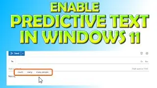 🟢 How To Enable Predictive Text in Windows 11 - No Software Required! 🟢