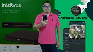 DVR da intelbras como acessar no celular para o sistema iOS e ANDROID aplicativo: ISIC Lite