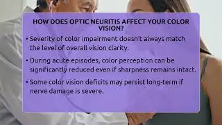 How Does Optic Neuritis Affect Your Color Vision? - Eye Health Experts