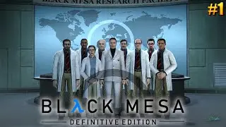 Black Mesa (Half-Life Remake) — [#1] Первые шаги во тьму эксперимента