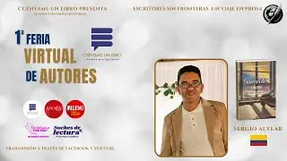 Primera Feria Virtual de Autores - Sergio Alvear P&eacute;rez