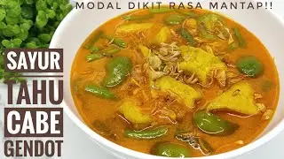 SAYUR TAHU CABE GENDOT masakan sederhana rasa luar biasa !!
