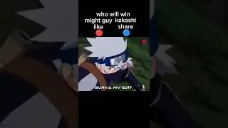 might guy vs kakashi ⚡ | naruto tamil amv whatsapp status | naruto tamil mass whatsapp status | song