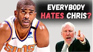 Why The Entire NBA Hates Chris Paul!