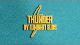 Thunder - Luminati Suns (Official Lyric Video)