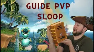 Sea of Thieves TUTO : l'Ultime guide 2024  PVP Sloop
