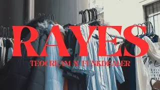 Rayes - TeoCream X FUNKDEALER