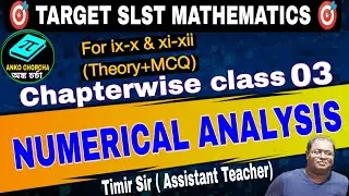 SLST Mathematics preparation| Numerical Analysis Chapter wise class 03 | topicwise theory & problem
