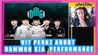VIT Perkz About Damwon Kia Performance