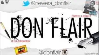 POWER 92 INTERVIEW DON FLAIR WITH A-PLUS