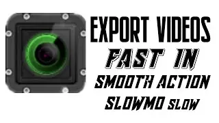 Export Videos FAST ⚡In Smooth Action-Cam Slowmo + Not Working Problem Solved 700 | By Biotec Gamer