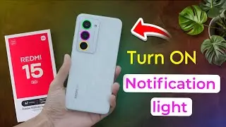 Redmi 15 me Notification Light Kaise Enable Kare | How to Set Notification Light on Redmi 15 5g