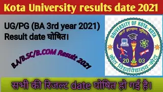 Kota University B.a 3rd year result date 2021। #uok_result