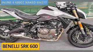 BENELLI SRK 600 | INLINE-4 | NAKED BIKE | ITALIAN