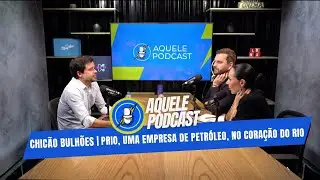 Chicão Bulhões | Decisões em ambientes complexos | AQUELE PODCAST #ep40