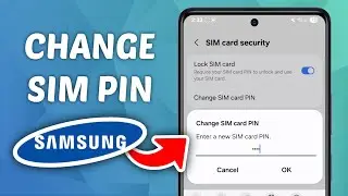 How to Change SIM Card Pin on Samsung