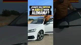 &iquest;Cuanto cuesta traer un Audi Q7 de SIETE plazas de Alemania?#cochesocasi&oacute;n #coches #audi