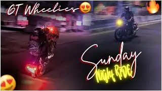 GT 650 Wheelie Madness🔥 Sunday Night Ride⚡️