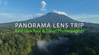 Panorama Lens Trip   East Java Tour and Travel Photographers