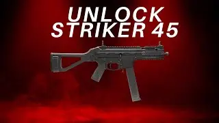 How to Unlock striker 45 SMG in (Modern Warfare)