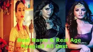 Real Names & Real Age of Naagin 3 Drama All Cast | Colors TV Show 2018