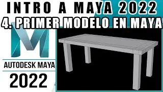 INTRODUCCION A MAYA 2022 #4 CREANDO NUESTRO PRIMER MODELO EN MAYA
