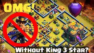 Th14 Without King 3 star!!!! | Is it possible in Legend League?🤔