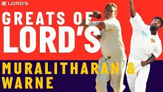Legends of Spin | Muttiah Muralitharan vs Shane Warne | Who's The Greatest? | Lord's