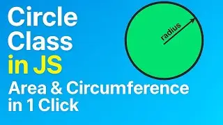 Learn JavaScript OOP with Real Example: Circle Class (Area & Circumference)