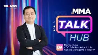 MMA Talk Hub #9 - TenMax Adtech Lab I Retail Media Network